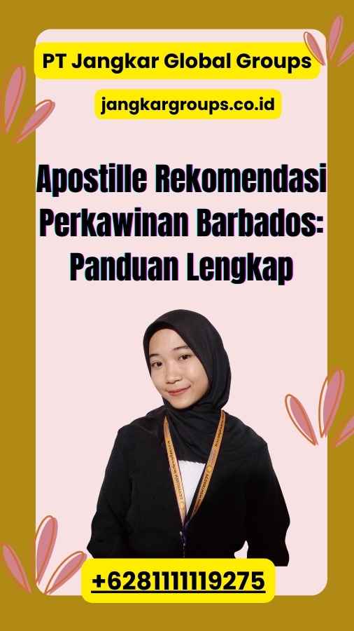 Apostille Rekomendasi Perkawinan Barbados: Panduan Lengkap