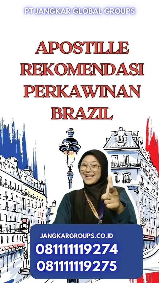 Apostille Rekomendasi Perkawinan Brazil