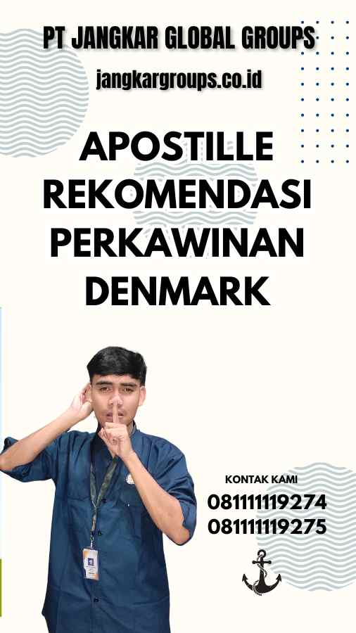 Apostille Rekomendasi Perkawinan Denmark