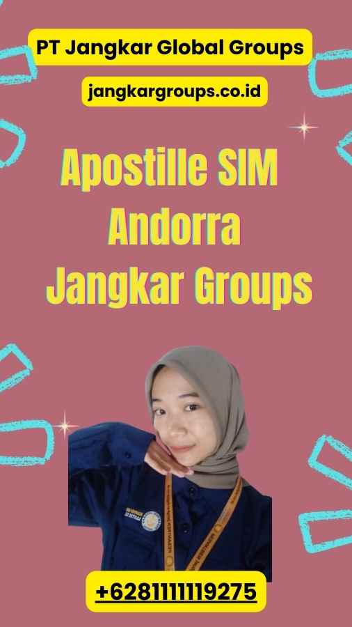 Apostille SIM Andorra Jangkar Groups