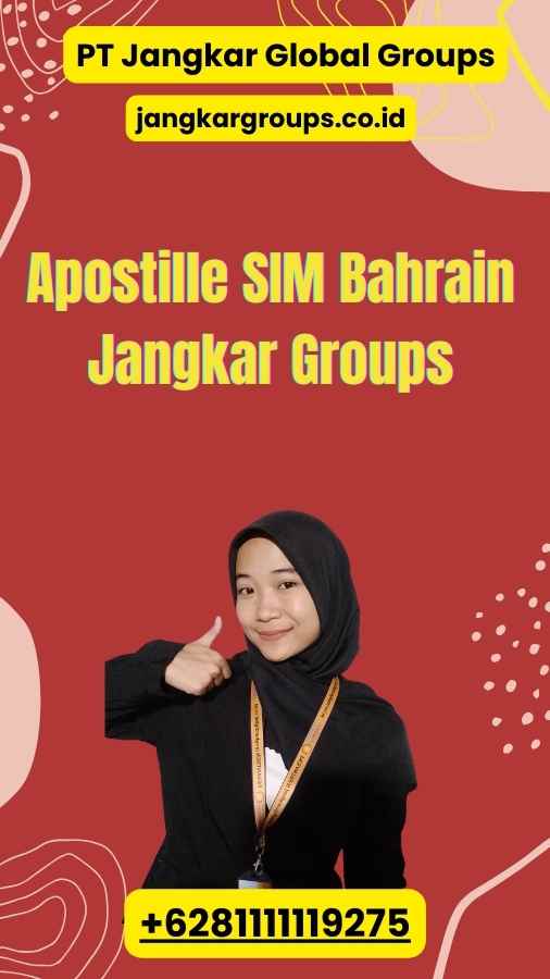 Apostille SIM Bahrain Jangkar Groups