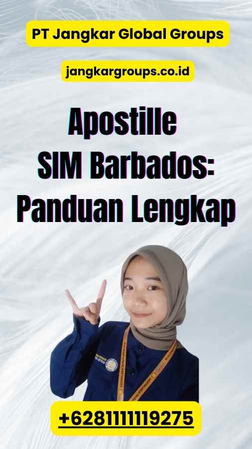 Apostille SIM Barbados: Panduan Lengkap