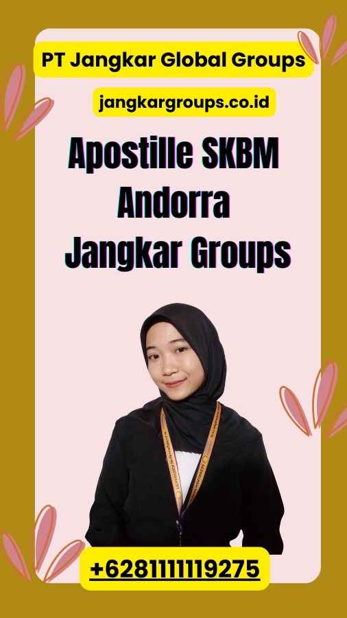 Apostille SKBM Andorra Jangkar Groups