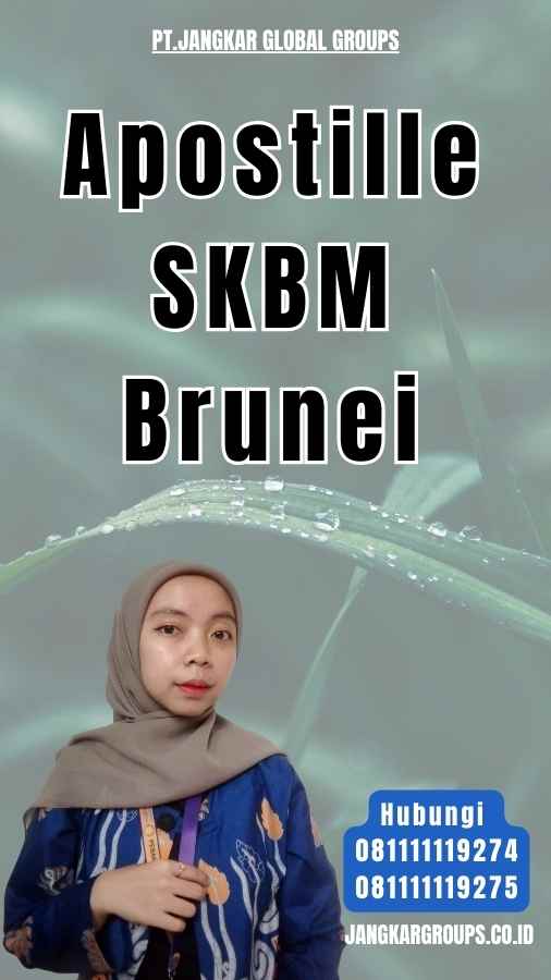 Apostille SKBM Brunei