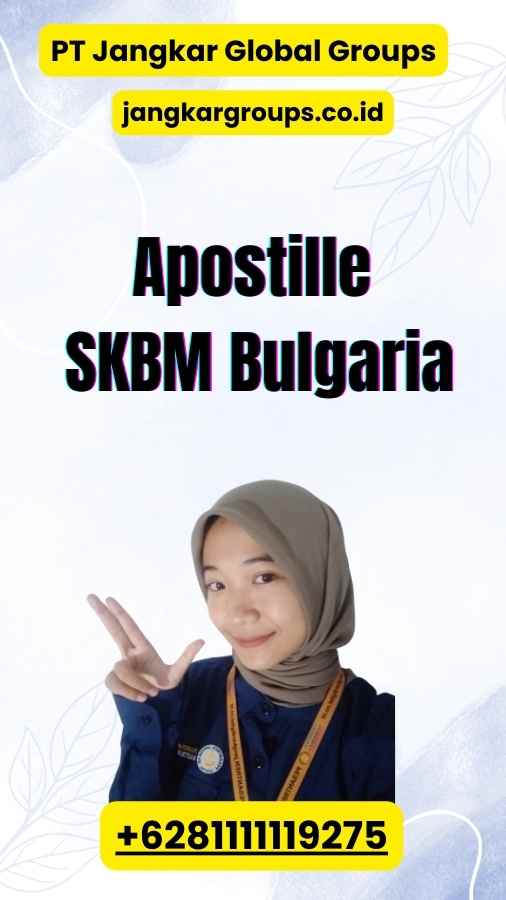 Apostille SKBM Bulgaria