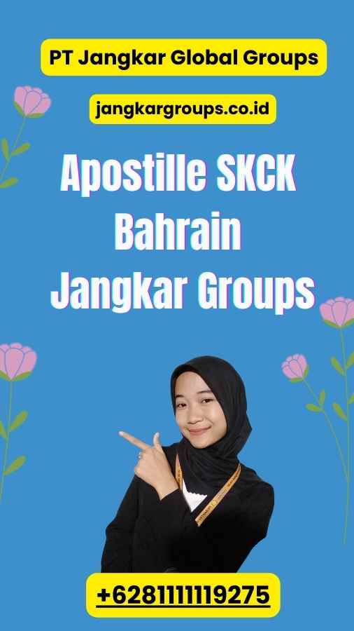 Apostille SKCK Bahrain Jangkar Groups