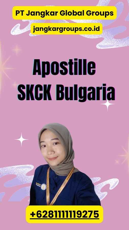 Apostille SKCK Bulgaria