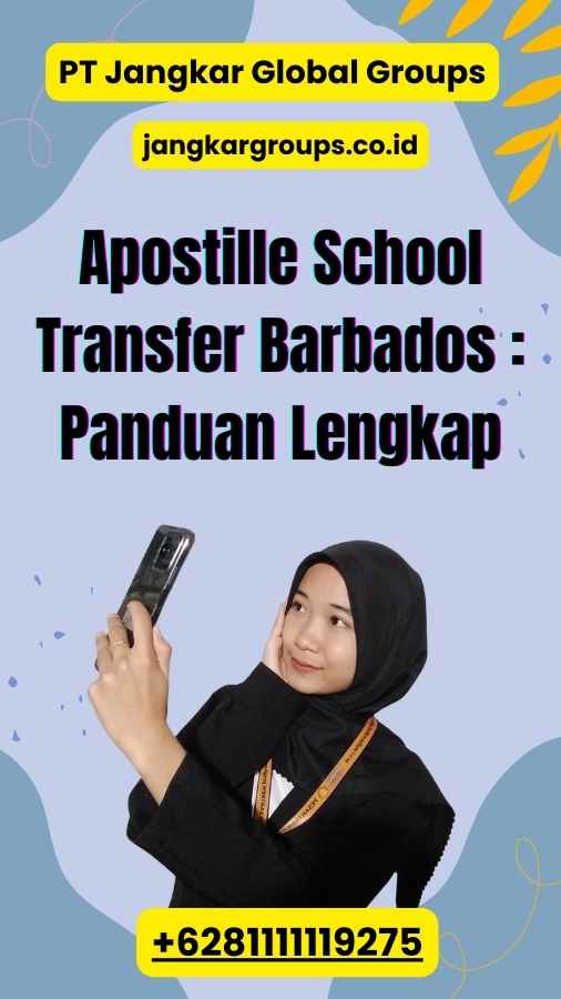 Apostille School Transfer Barbados Panduan Lengkap