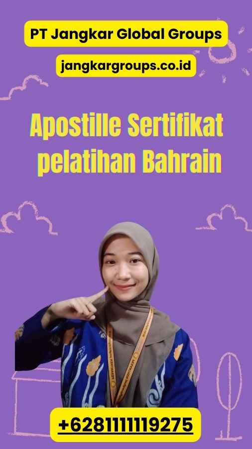 Apostille Sertifikat pelatihan Bahrain