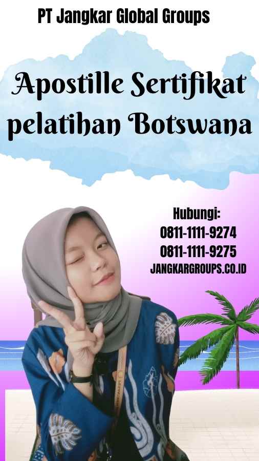 Apostille Sertifikat pelatihan Botswana