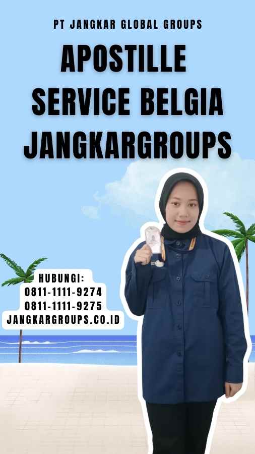 Apostille Service Belgia Jangkargroups