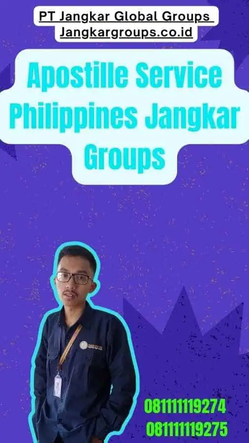 Apostille Service Philippines Jangkar Groups