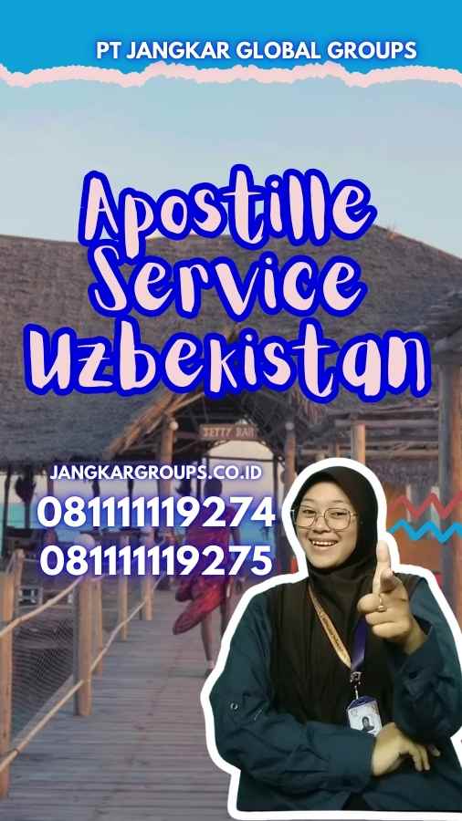 Apostille Service Uzbekistan