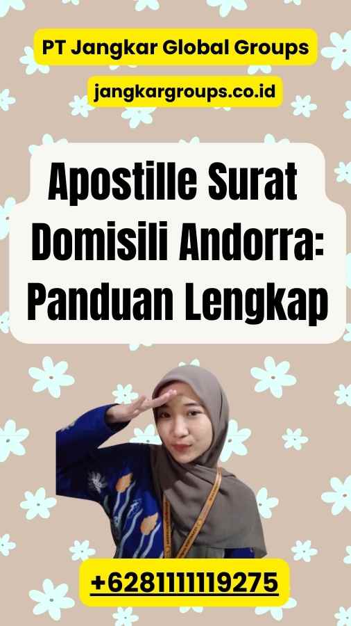 Apostille Surat Domisili Andorra: Panduan Lengkap