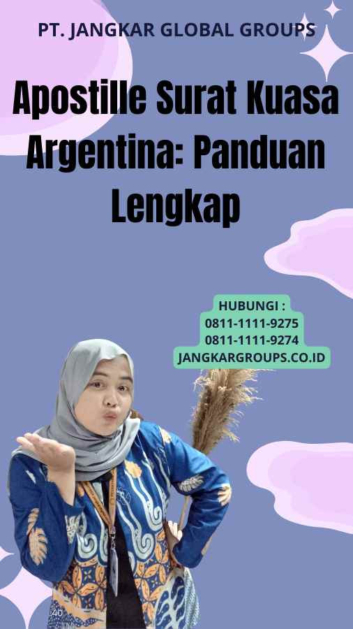 Apostille Surat Kuasa Argentina: Panduan Lengkap