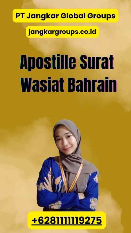 Apostille Surat Wasiat Bahrain