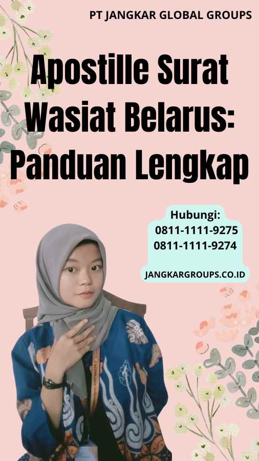 Apostille Surat Wasiat Belarus Panduan Lengkap