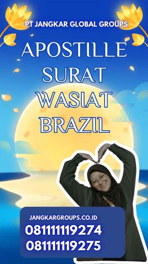 Apostille Surat Wasiat Brazil