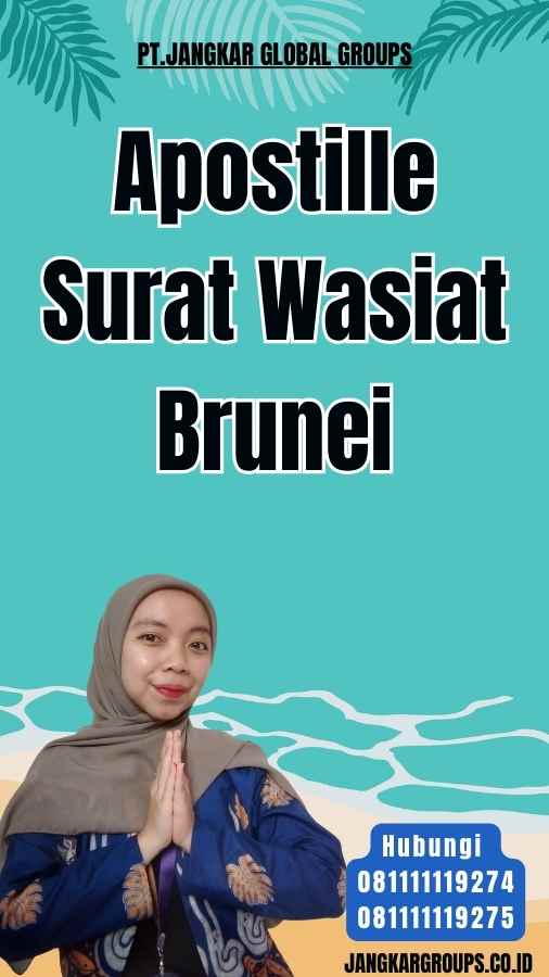 Apostille Surat Wasiat Brunei