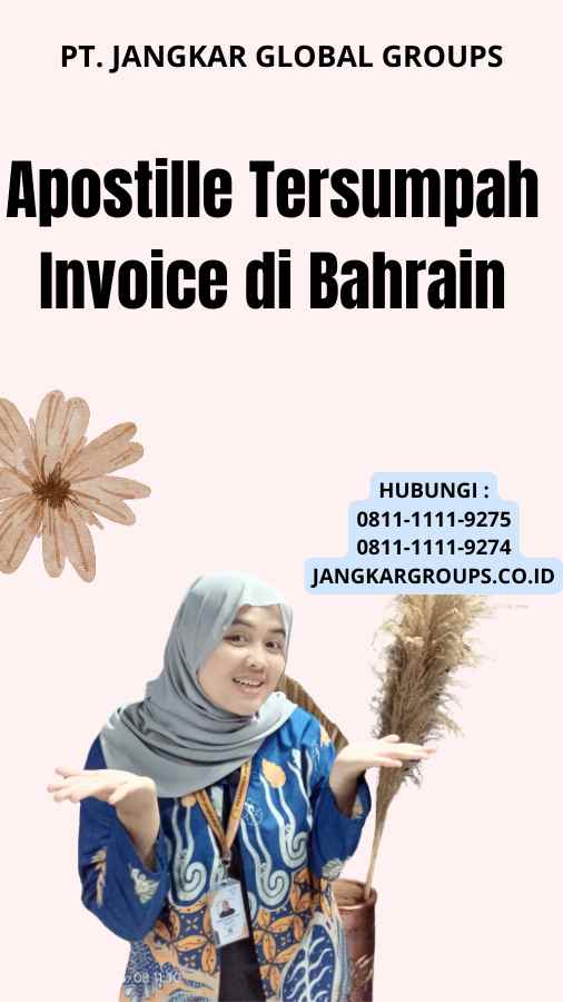 Apostille Tersumpah Invoice di Bahrain