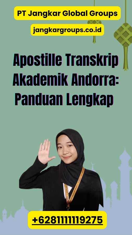 Apostille Transkrip Akademik Andorra: Panduan Lengkap 