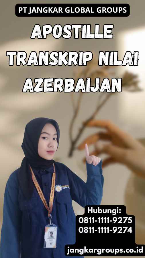 Apostille Transkrip Nilai Azerbaijan