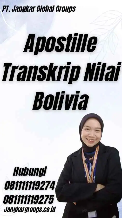 Apostille Transkrip Nilai Bolivia