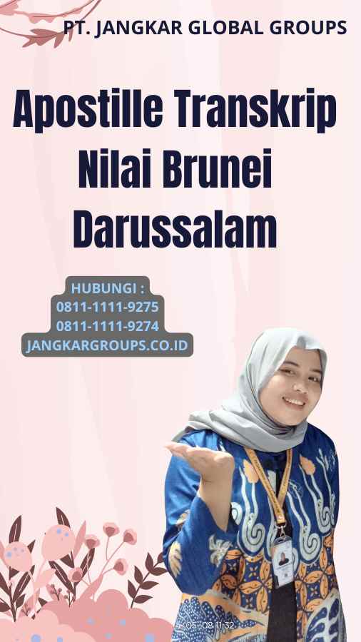 Apostille Transkrip Nilai Brunei Darussalam