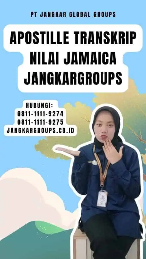 Apostille Transkrip Nilai Jamaica Jangkargroups