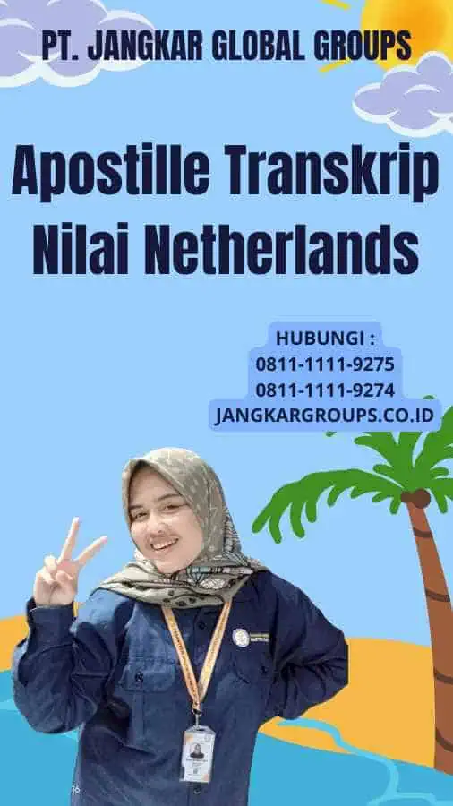 Apostille Transkrip Nilai Netherlands