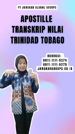 Apostille Transkrip Nilai Trinidad Tobago