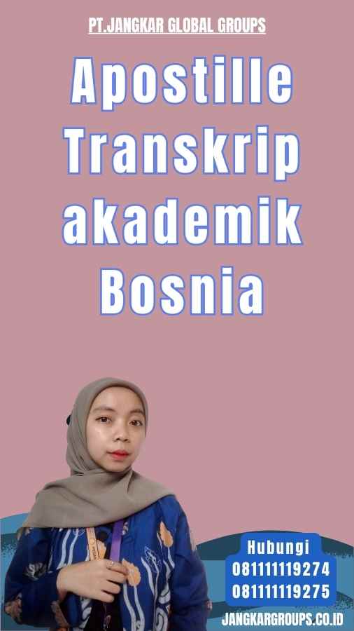 Apostille Transkrip akademik Bosnia