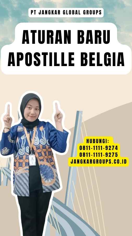 Aturan Baru Apostille Belgia