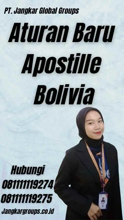 Aturan Baru Apostille Bolivia