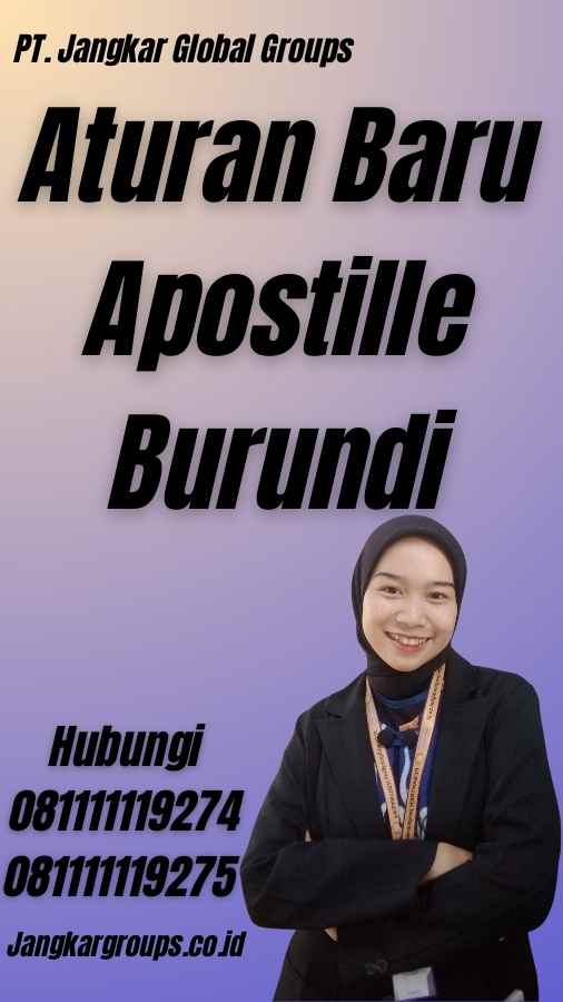 Aturan Baru Apostille Burundi