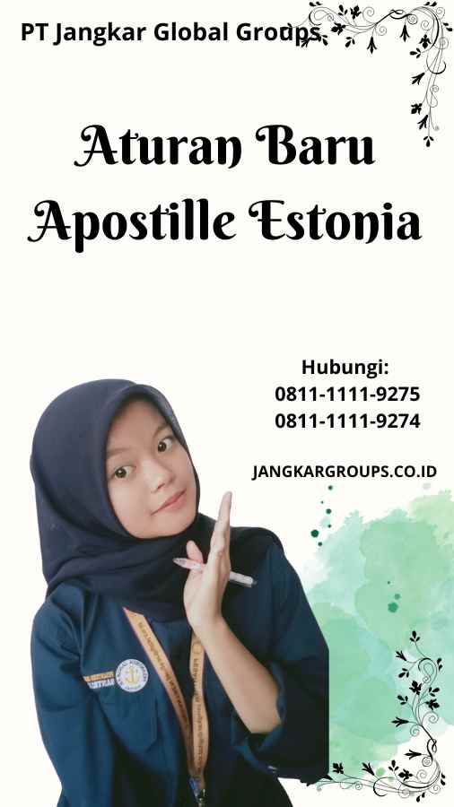 Aturan Baru Apostille Estonia