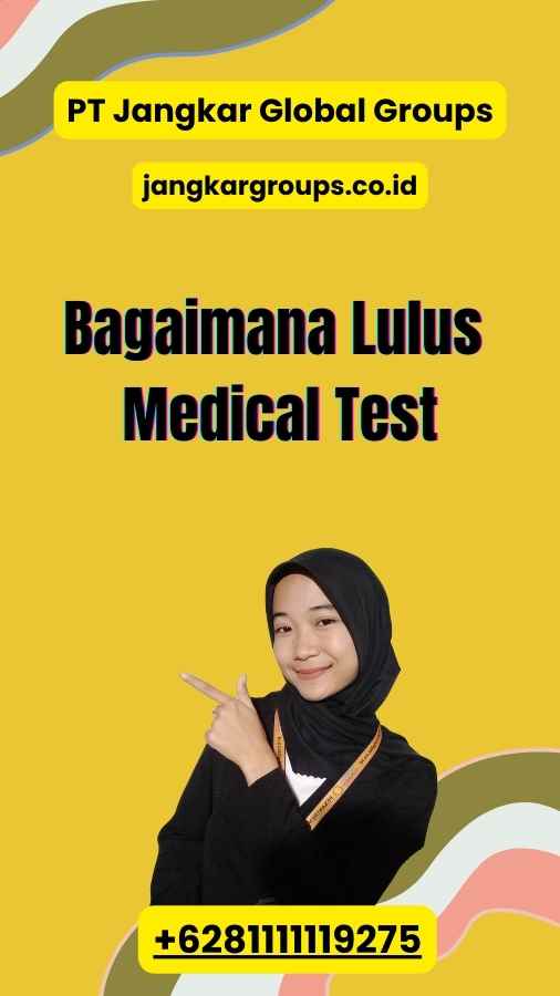 Bagaimana Lulus Medical Test