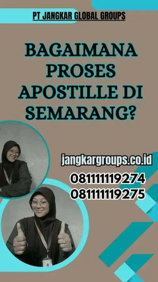 Bagaimana Proses Apostille di Semarang?