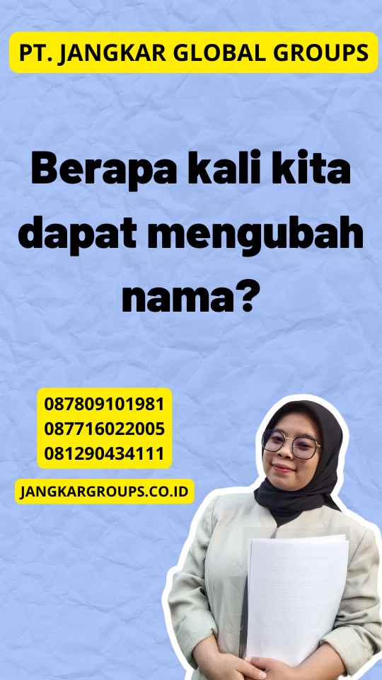 Berapa kali kita dapat mengubah nama?