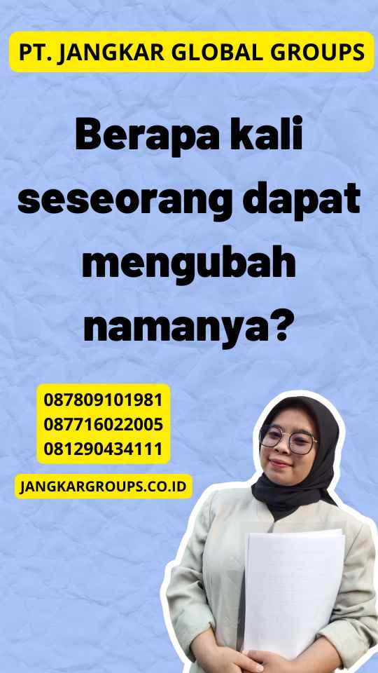 Berapa kali seseorang dapat mengubah namanya?