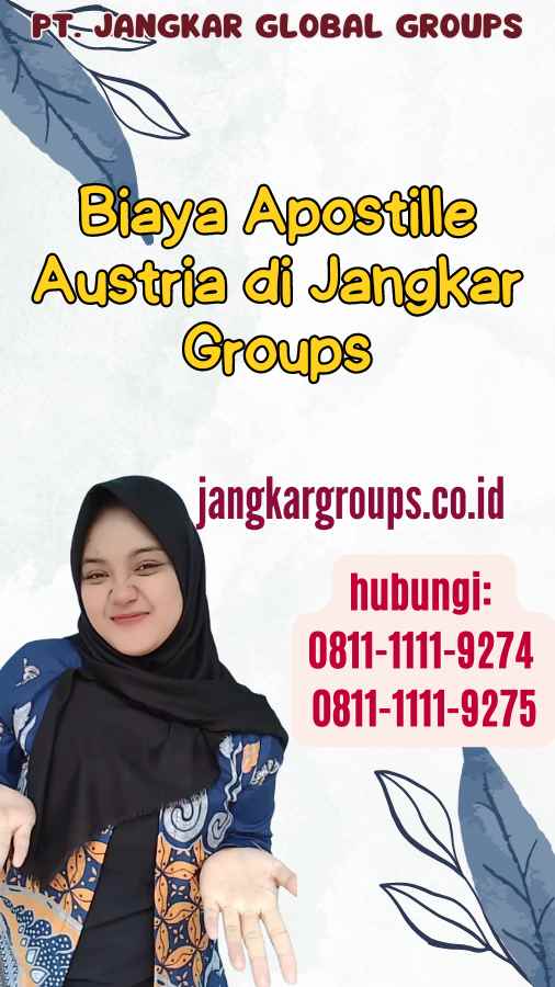 Biaya Apostille Austria di Jangkar Groups