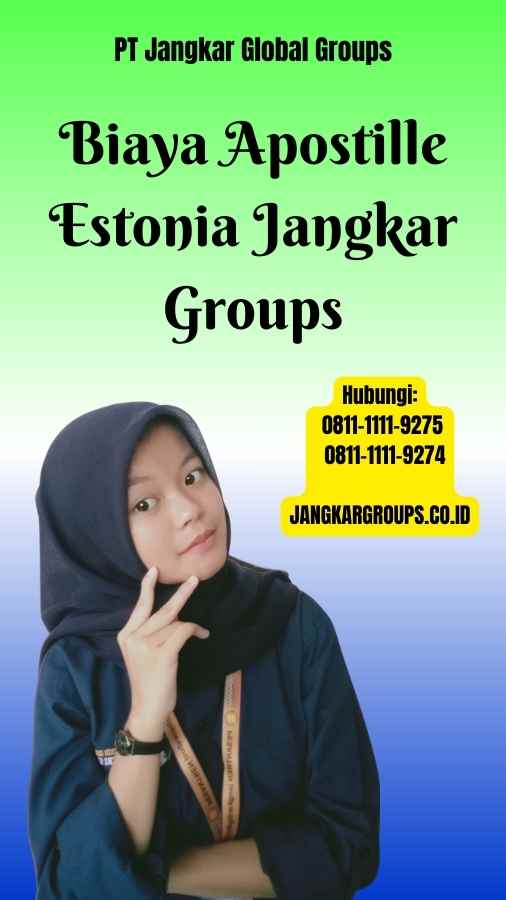 Biaya Apostille Estonia Jangkar Groups