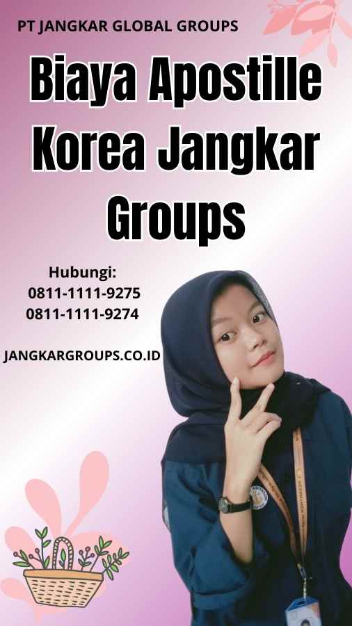 Biaya Apostille Korea Jangkar Groups