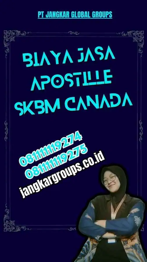 Biaya Jasa Apostille SKBM Canada