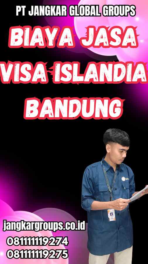 Biaya Jasa Visa Islandia Bandung