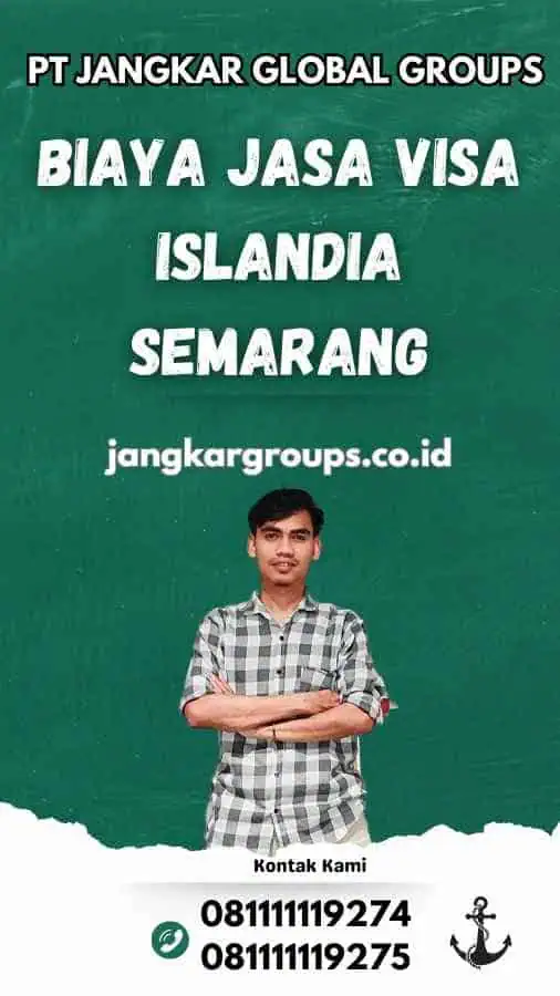 Biaya Jasa Visa Islandia Semarang