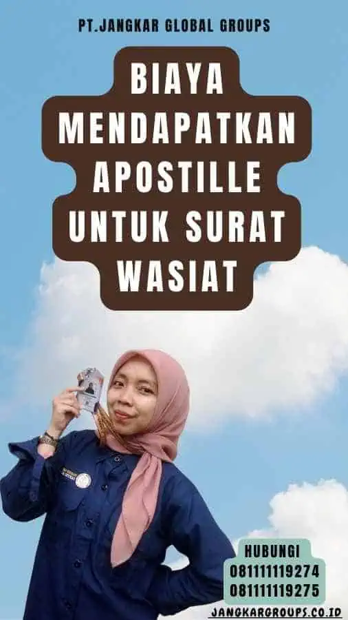 Biaya Mendapatkan Apostille untuk Surat Wasiat