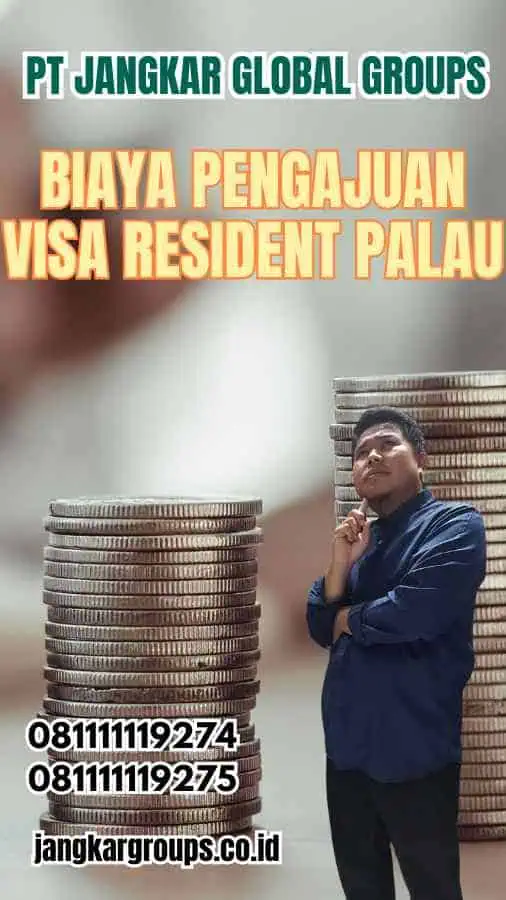 Biaya Pengajuan Visa Resident Palau