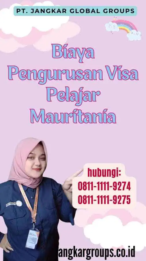 Biaya Pengurusan Visa Pelajar Mauritania