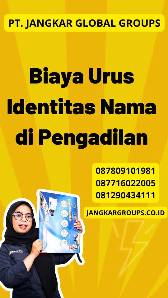 Biaya Urus Identitas Nama di Pengadilan